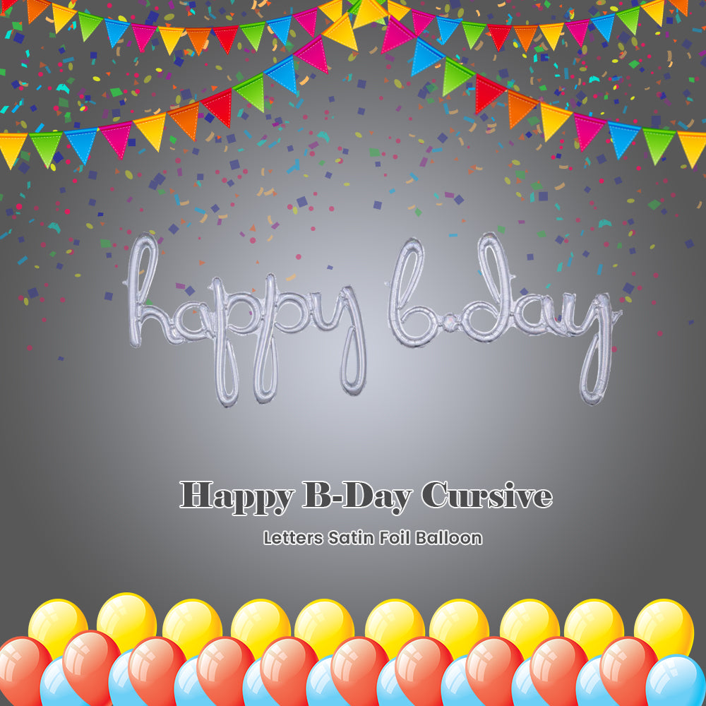 Happy B-Day Cursive Letters Satin Foil Balloon 76x27-in