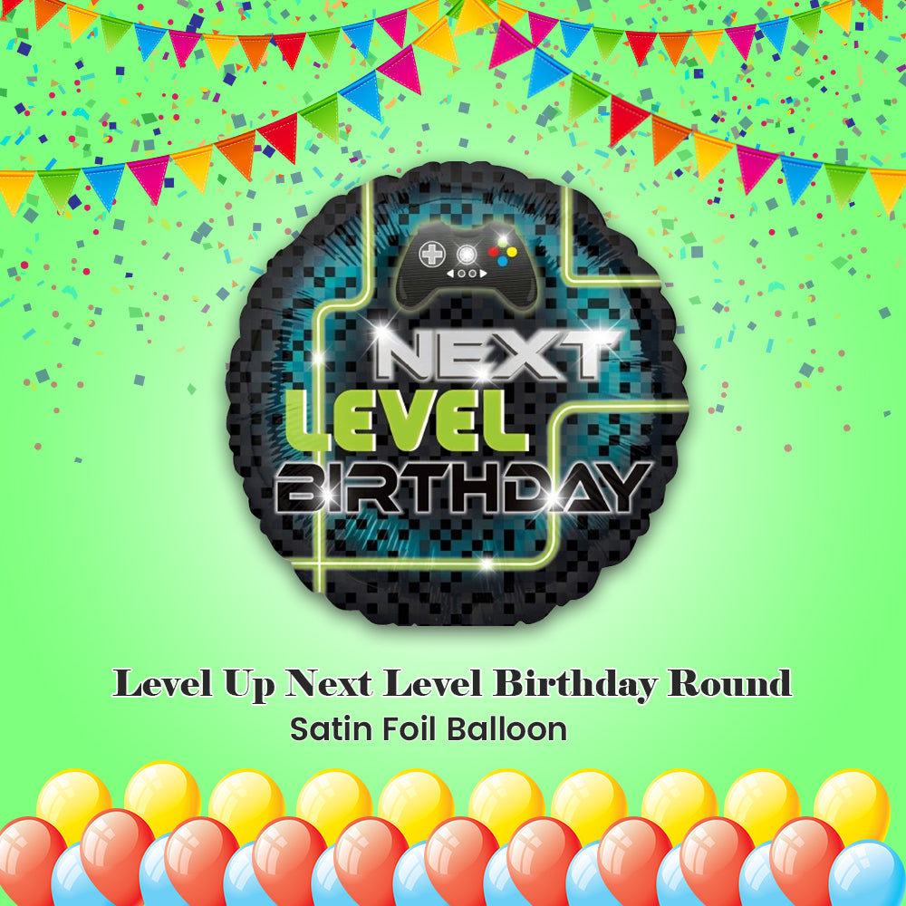 Level Up Next Level Birthday Round Satin Foil Balloon 18-in