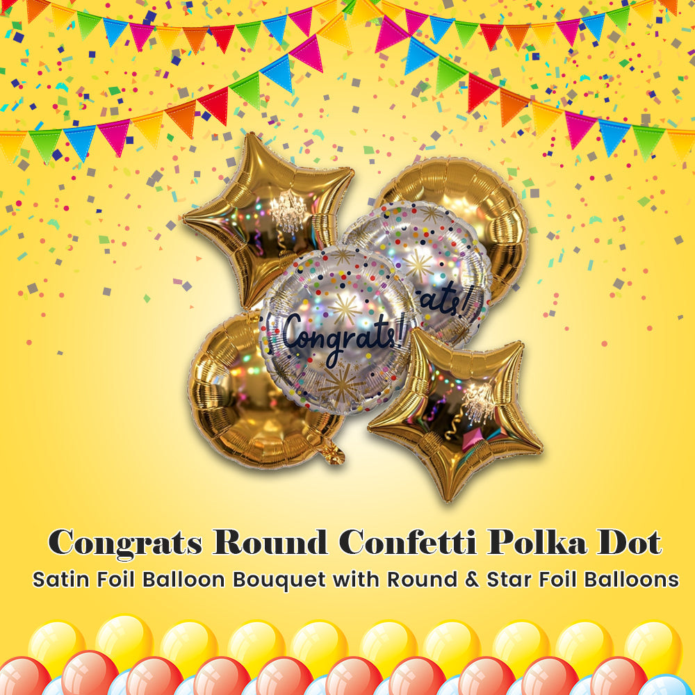 Congrats Round Confetti Polka Dot Satin Foil Balloon Bouquet with Round & Star Foil Balloons 6-pk