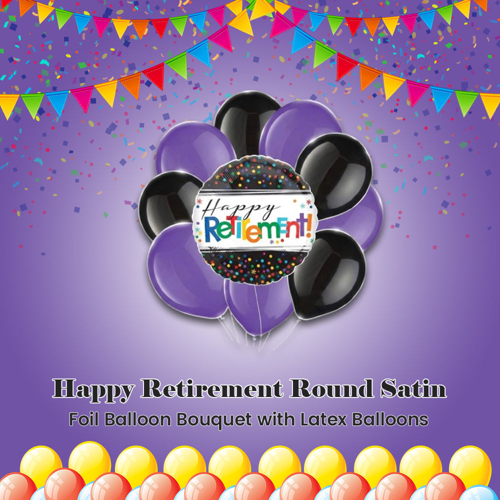 Happy Retirement Round Polka Dot Satin Foil Balloon Bouquet with Latex Balloons 10-pk